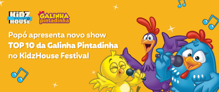 Galinha Pintadinha é uma das atrações do KidzHouse Festival em São Paulo